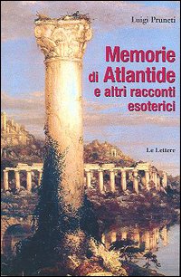 Immagine del venditore per Memorie di Atlantide e altri racconti esoterici. venduto da FIRENZELIBRI SRL