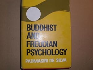 BUDDHIST AND FREUDIAN PSYCHOLOGY