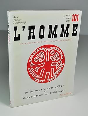 Bild des Verkufers fr (Revue) L'HOMME, revue franaise d'anthropologie, n101 - Janvier - Mars 1987 - Du bon usage des dieux en Chine - Claude Lvi-Strauss De la fidlit au texte zum Verkauf von Librairie L'Autre sommeil