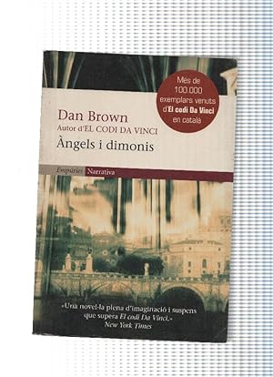 Imagen del vendedor de Narrativa numero 237 : Angels i Dimonis ( con anotacion anterior propietario en primera pagina ) a la venta por El Boletin