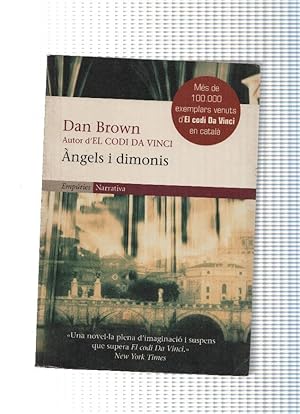 Imagen del vendedor de Narrativa numero 237 : Angels i Dimonis ( octava edicion 2005 ) a la venta por El Boletin