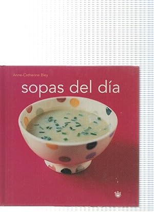 Seller image for Sopas del dia for sale by El Boletin