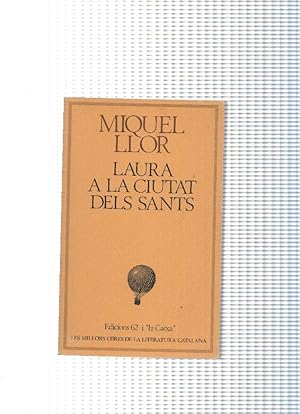 Imagen del vendedor de Les millors obres de la literatura catalana num. 15 : Laura a la ciutat dels sants a la venta por El Boletin