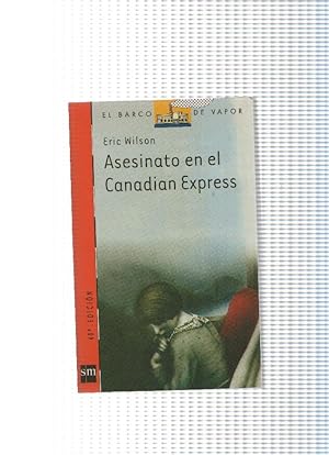 Imagen del vendedor de El Barco de Vapor numero 15: Asesinato en el Canadian Express a la venta por El Boletin