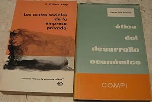 Ética del desarrollo económico (F. J. Gorosquieta) + Los costes sociales de la empresa privada (K...