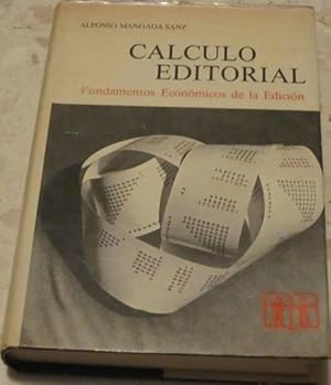 Cálculo editorial. Fundamentos económicos de la edición