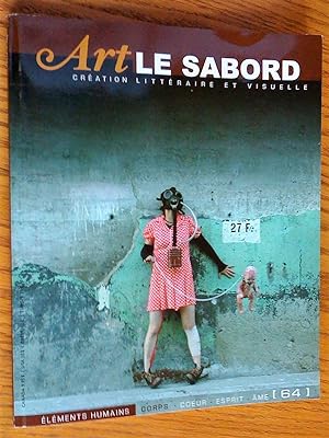 Art Le Sabord, création littéraire et visuelle: Éléments. humains, no 64, janvier 2003 (corps)
