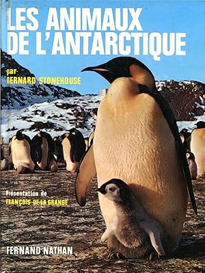 Bild des Verkufers fr Les animaux de l'Antarctique, Ecologie du Grand Sud zum Verkauf von Sylvain Par