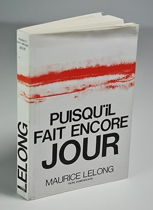 Seller image for Puisqu'il fait encore jour for sale by Librairie L'Autre sommeil