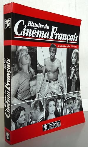 Histoire du cinéma français : Encyclopédie des films, 1956-1960
