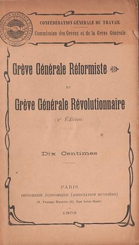 Grève Générale Réformiste et Grève Générale Révolutionnaire