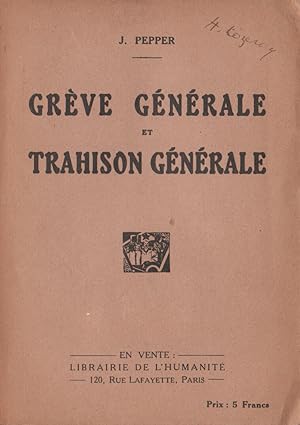 Grève Générale et Trahison Générale