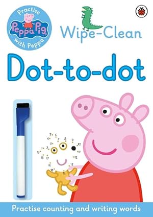 Seller image for Peppa Pig: Practise with Peppa: Wipe-clean Dot-to-Dot (Paperback) for sale by Grand Eagle Retail