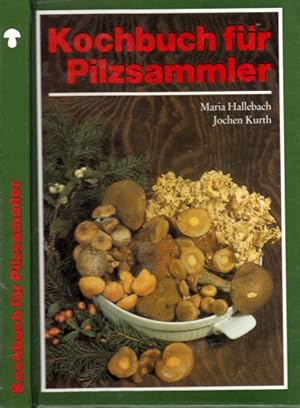 Seller image for Kochbuch fr Pilzsammler for sale by Andrea Ardelt