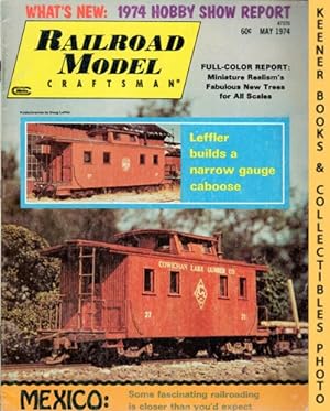 Immagine del venditore per Railroad Model Craftsman Magazine, May 1974: Vol. 42, No. 12 venduto da Keener Books (Member IOBA)