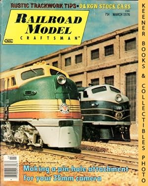 Railroad Model Craftsman Magazine, March 1976: Vol. 44, No. 10