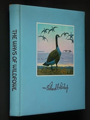 Imagen del vendedor de The Ways of Wildfowl a la venta por Bookworks [MWABA, IOBA]