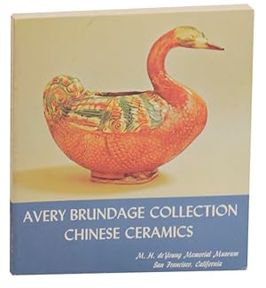 Chinese Ceramics in the Avery Brundage Collection