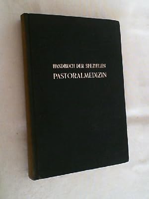 Image du vendeur pour Handbuch der speziellen Pastoralmedizin; Teil: Bd. 3., Schwangerschaft, Abortus, Geburt mis en vente par Versandantiquariat Christian Back