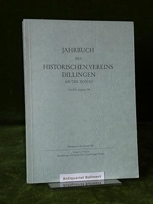 Jahrbuch des Historischen Vereins Dillingen an der Donau. LXXXIII. Jahrgang 1981.