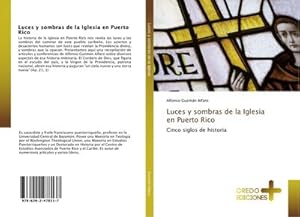 Imagen del vendedor de Luces y sombras de la Iglesia en Puerto Rico : Cinco siglos de historia a la venta por AHA-BUCH GmbH