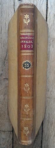 EUROPAISCHE ANNALEN - Jahrgang 1803 - 38° volume - erstes, zweistes et drittes Stük