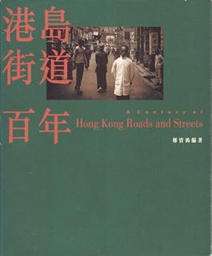        = A Century of Hong Kong Roads and Streets.