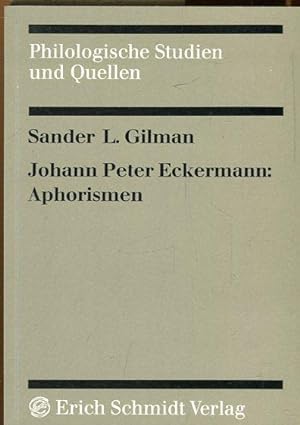 Johann Peter Eckermann: Aphorismen.