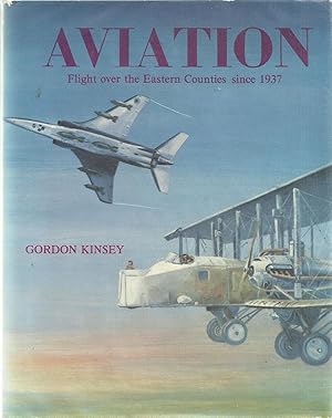 Bild des Verkufers fr Aviation - Flight over the Eastern Counties since 1937 zum Verkauf von Chaucer Head Bookshop, Stratford on Avon