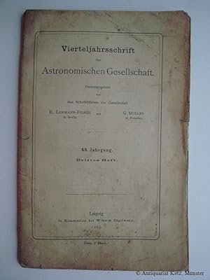 Astronomische Gesellschaft - Vierteljahrsschrift. 48. Jahrgang. 3. Heft.