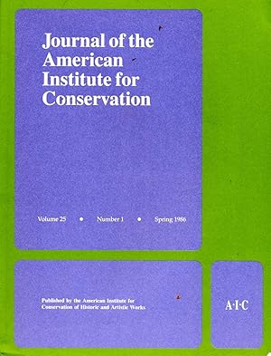 Image du vendeur pour Journal of the American Institute for Conservation Volume 25 Number 1 Spring 1986 mis en vente par Book Booth