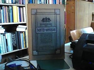 Wallishausser sches Neues Theater-Handbuch. Enthält die wichtigsten im Buchhandel erschienenen Th...