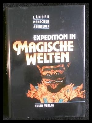 Seller image for Expedition in magische Welten for sale by ANTIQUARIAT Franke BRUDDENBOOKS