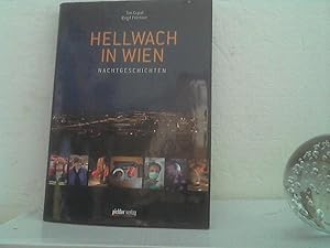 Hellwach in Wien. - Nachtgeschichten. - Fotos von Werner Zettinig