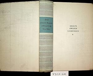 Seller image for Und eines Tages ffnet sich die Tr : Briefe zweier Liebenden. for sale by ANTIQUARIAT.WIEN Fine Books & Prints