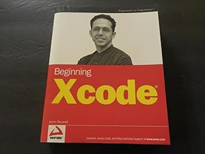 Beginning Xcode sc James Bucanek 2006 Wrox