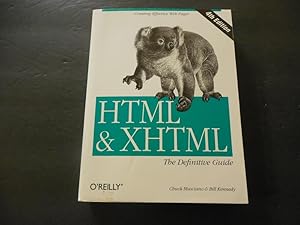 HTML And XHTML The Definitive Guide sc Musciano, Kennedy 4th Ed 2000