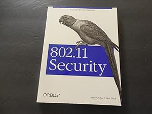 802.11 Security sc Bruce Potter, Bob Fleck 2003