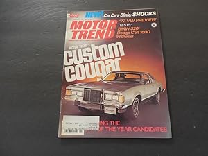 Motor Trend Jan 1977 VW Preview; MBW 320i; Custom Cougar; Dodge Colt