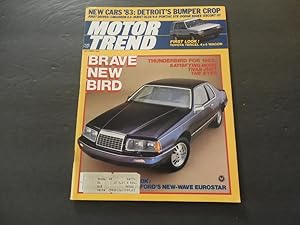 Motor Trend Oct 1982 Brave New Bird: Thunderturd For '83; Hurst Olds
