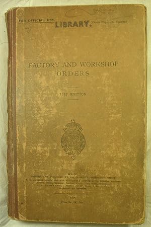 Factory and Workshop Orders 1926 Edition