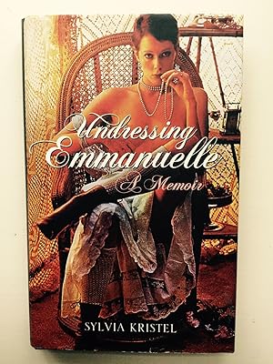 Seller image for Undressing Emmanuelle: A Memoir for sale by Cherubz Books