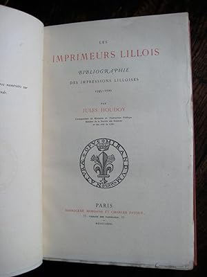 Les Imprimeurs lillois: bibliographie des impressions lilloises 1595-1700