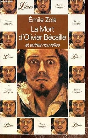 Bild des Verkufers fr LA MORT D'OLIVIER BECAILLE ET AUTRES NOUVELLES zum Verkauf von Le-Livre