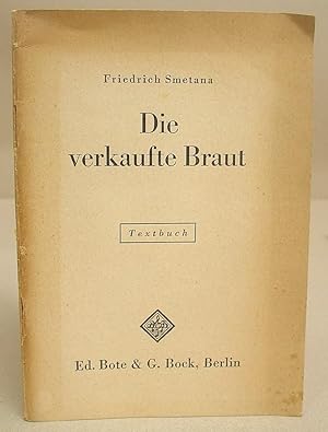 Die Verkaufte Braut - Komische Oper In Drei Akten