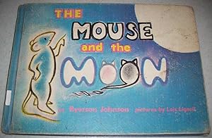 Seller image for The Mouse and the Moon for sale by Easy Chair Books