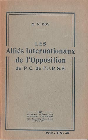 Les Alliés internationaux de l'opposition du P.C. De l'U.R.S.S.