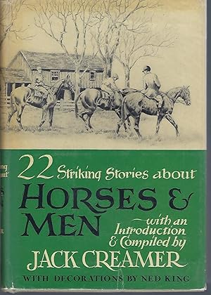 Twenty-Two Stories About Horses and Men