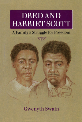 Bild des Verkufers fr Dred and Harriet Scott: A Family's Struggle for Freedom (Paperback or Softback) zum Verkauf von BargainBookStores