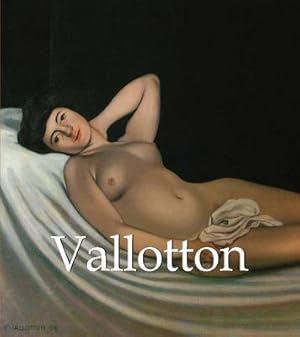 Bild des Verkufers fr Felix Vallotton, 1865-1925 (Hardback or Cased Book) zum Verkauf von BargainBookStores